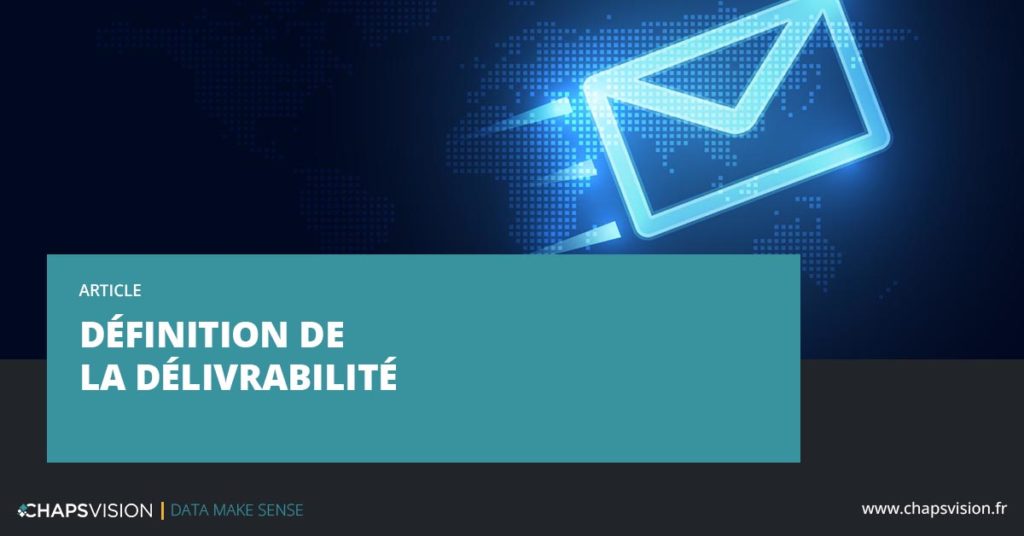 Définition de la délivrabilité