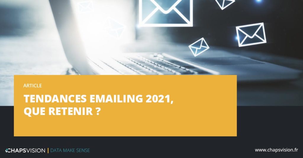 Tendances emailing 2021