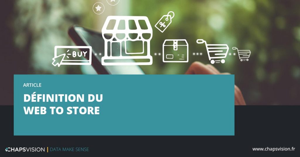 Définition du web to store